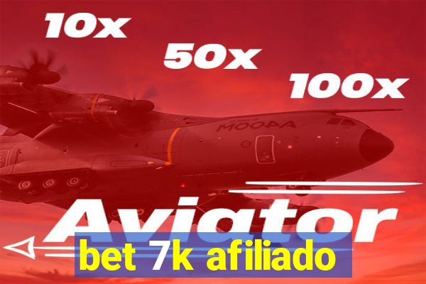 bet 7k afiliado